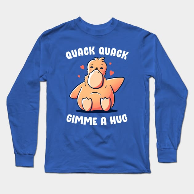 Gimme A Hug Funny Cute Gift Long Sleeve T-Shirt by eduely